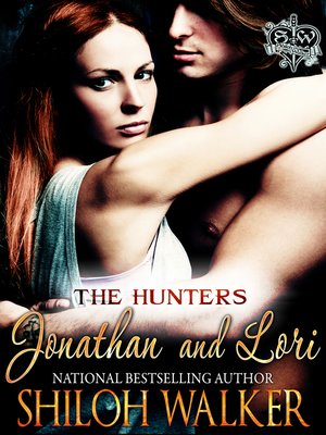 cover image of The Hunters Jonathan and Lori